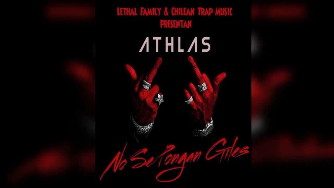 Athlas El Arma Lethal / No Se Pongan Giles